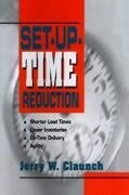 Set-Up Time Reduction - Claunch, Jerry W