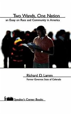 Two Wands, One Nation: An Essay on Race and Community in America - Lamm, Richard