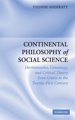 Continental Philosophy of Social Science - Sherratt, Yvonne