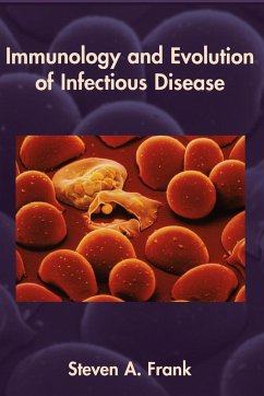Immunology and Evolution of Infectious Disease - Frank, Steven A.
