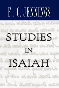 Studies in Isaiah - Jennings, F. C.