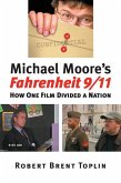 Michael Moore's Fahrenheit 9/11 Michael Moore's Fahrenheit 9/11