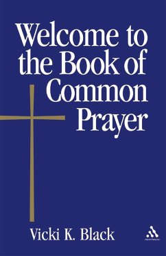 Welcome to the Book of Common Prayer - Black, Vicki K