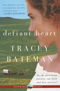 Defiant Heart - Bateman, Tracey