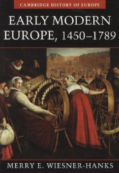 Early Modern Europe, 1450 1789 - Wiesner-Hanks, Merry E.