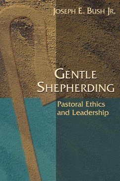Gentle Shepherding - Bush Jr, Joseph E