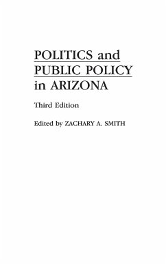 Politics and Public Policy in Arizona - Smith, Zachary