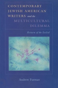 Contemporary Jewish American Writers and the Multicultural Dilemma - Furman, Andrew