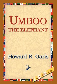 Umboo, the Elephant - Garis, Howard R.