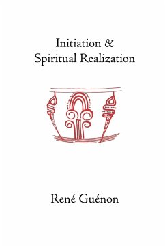 Initiation and Spiritual Realization - Guenon, Rene