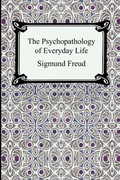 The Psychopathology of Everyday Life