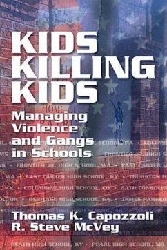 Kids Killing Kids - Capozzoli, Thomas K; McVey, R Steve