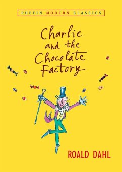 Charlie and the Chocolate Factory - Dahl, Roald