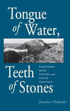 Tongue of Water, Teeth of Stones - Hufstader, Jonathan