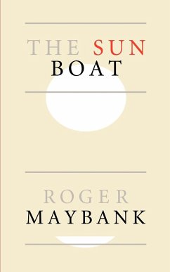 The Sun Boat - Maybank, Roger