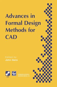 Advances in Formal Design Methods for CAD - Gero, J.S. / Sudweeks, Fay (Hgg.)