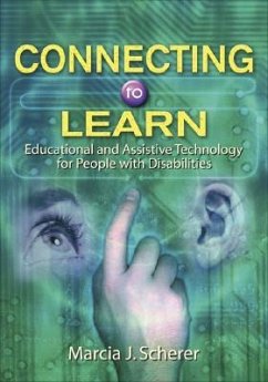 Connecting to Learn: Educational and Assistive Technology for People with Disabilities - Scherer, Marcia J.