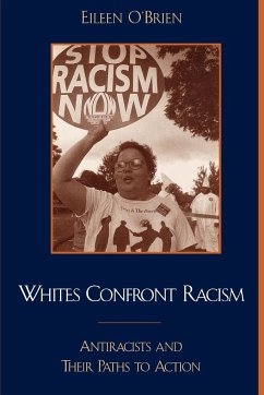 Whites Confront Racism - O'Brien, Eileen