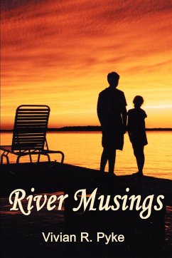 River Musings - Pyke, Vivian R.