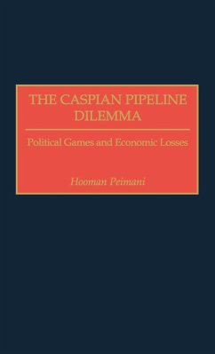The Caspian Pipeline Dilemma - Peimani, Hooman