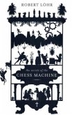 The Secrets of the Chess Machine\Der Schachautomat, engl. Ausgabe