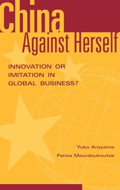 China Against Herself - Arayama, Yuko; Mourdoukoutas, Panos