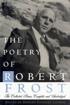 The Poetry of Robert Frost - Frost, Robert