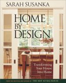 Home by Design: Transforming Your House Into Home