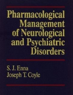 Pharmacological Management of Neurological and Psychiatric Disorders - Enna, Samuel; Coyle, Joe; Enna, Sam