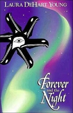 Forever and the Night - Dehart Young, Laura