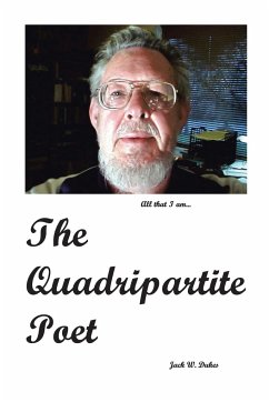 The Quadripartite Poet - Dukes, Jack W.