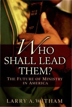 Who Shall Lead Them? - Witham, Larry A