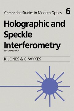 Holographic and Speckle Interferometry - Jones, Robert; Jones Wykes; Jones/Wykes