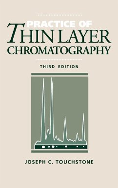 Practice of Thin Layer Chromatography - Touchstone, Joseph C