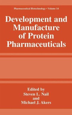 Development and Manufacture of Protein Pharmaceuticals - Nail, Steve L. / Akers, Michael J. (eds.)