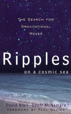 Ripples on a Cosmic Sea - Blair, David; Mcnamara, Geoff