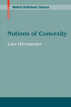 Notions of Convexity - Hörmander, Lars