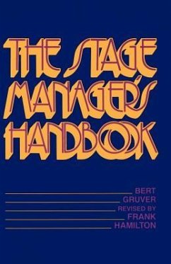 The Stage Manager's Handbook - Gruver, Bert