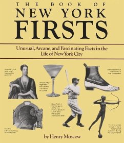 The Book of New York Firsts - Moscow, Henry