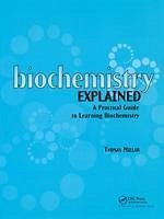 Biochemistry Explained - Millar, Thomas