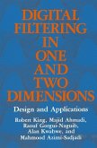 Digital Filtering in One and Two Dimensions