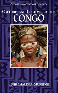 Culture and Customs of the Congo - Mukenge, Tshilemalema Culture and Customs of the Congo - Mukenge, Tshilemalema
