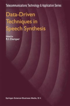 Data-Driven Techniques in Speech Synthesis - Damper, R.I. (Hrsg.)