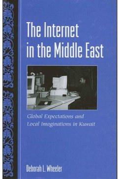 The Internet in the Middle East - Wheeler, Deborah L