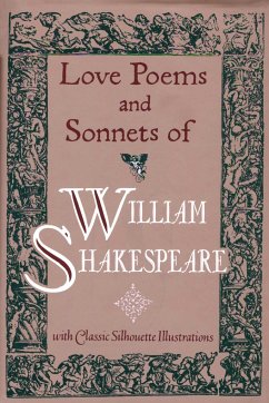 Love Poems & Sonnets of William Shakespeare - Shakespeare, William