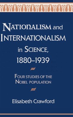 Nationalism and Internationalism in Science, 1880-1939 - Crawford, Elisabeth