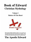 Book of Edward Christian Mythology (Volume I: Matters of the Heart)