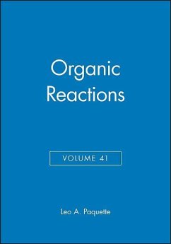 Organic Reactions, Volume 41 - Paquette, Leo A