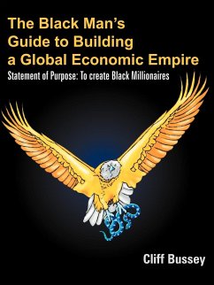 The Black Man's Guide to Building a Global Economic Empire