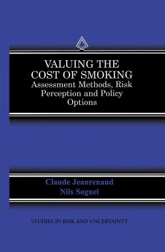 Valuing the Cost of Smoking - Jeanrenaud, Claude / Soguel, Nils C. (Hgg.)